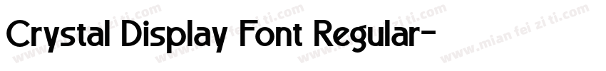 Crystal Display Font Regular字体转换